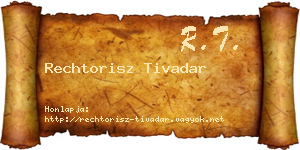 Rechtorisz Tivadar névjegykártya